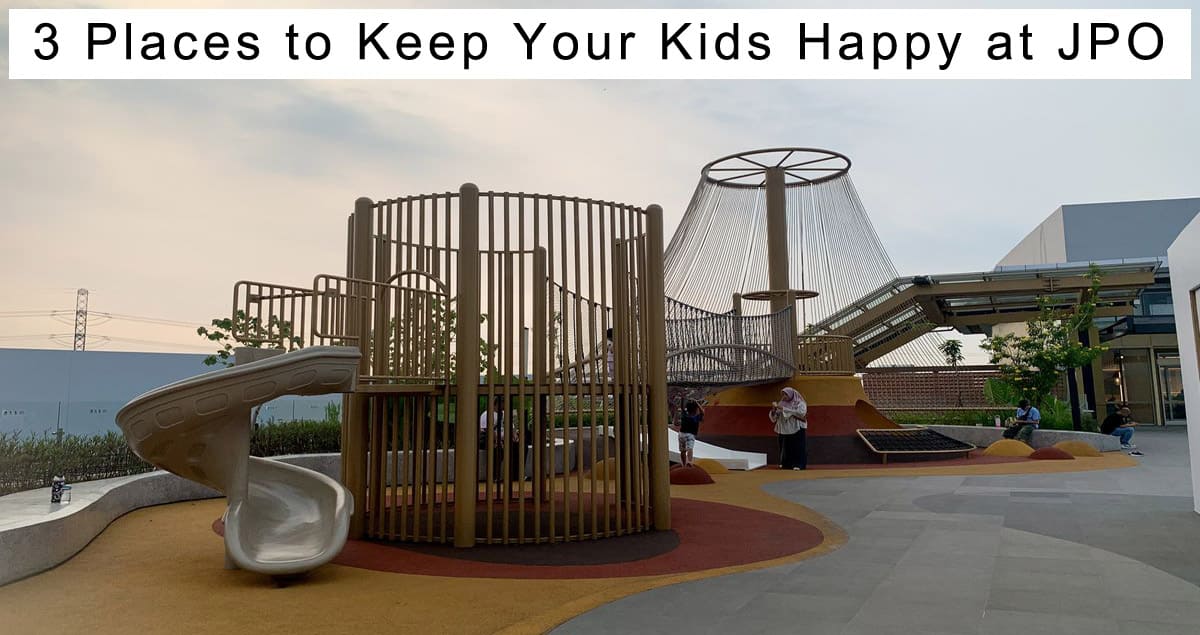 3 Places to Keep Your Kids Happy at JPO