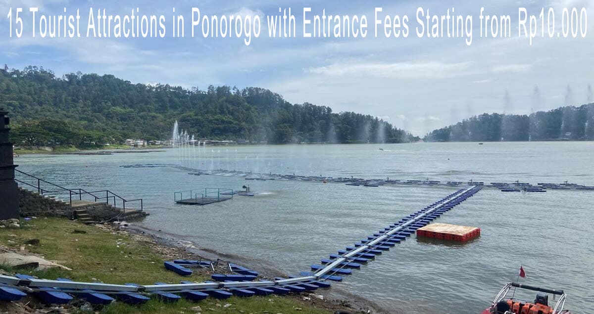 15 Tourist Attractions in Ponorogo