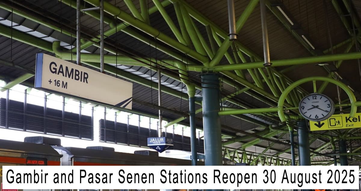 Gambir and Pasar Senen Stations Reopen 30 August 2025