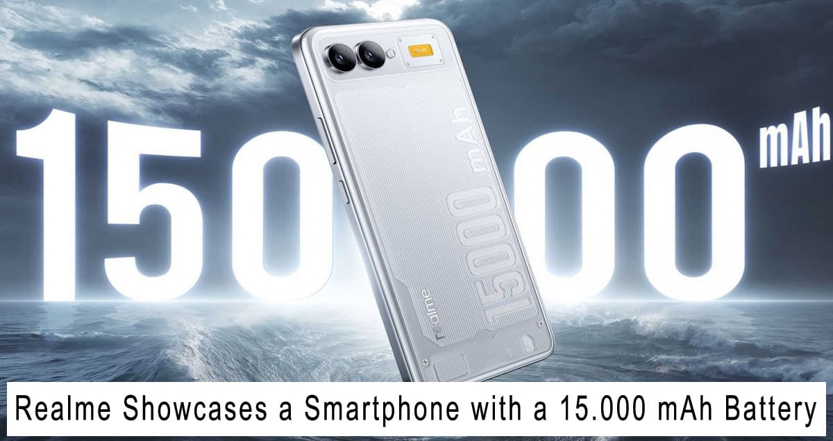 Realme Showcases a Smartphone with a 15.000 mAh Battery