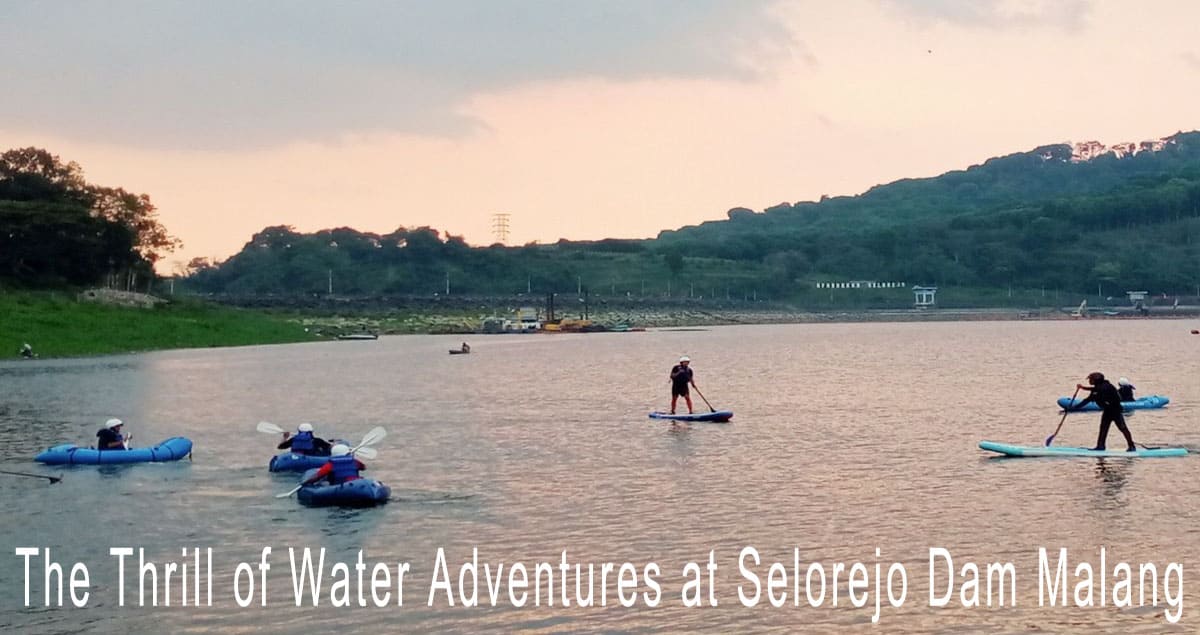 The Thrill of Water Adventures at Selorejo Dam Malang