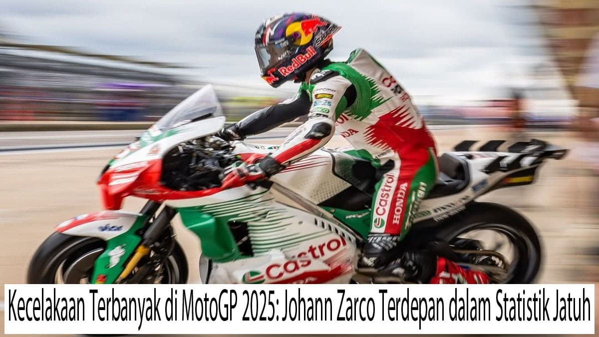 Kecelakaan Terbanyak di MotoGP 2025 Johann Zarco Paling Banyak