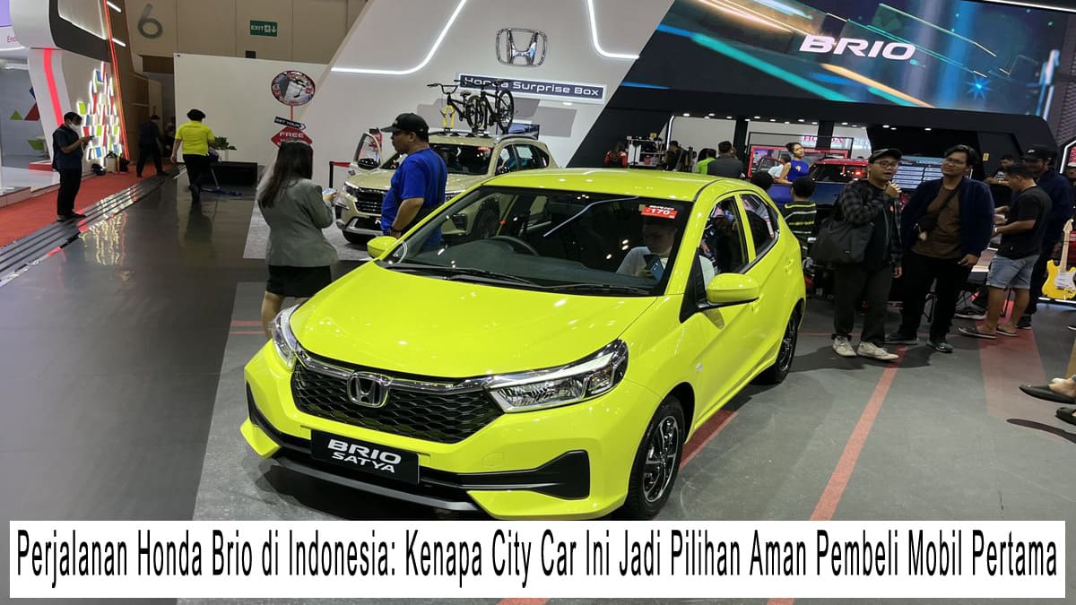 Perjalanan Honda Brio di Indonesia